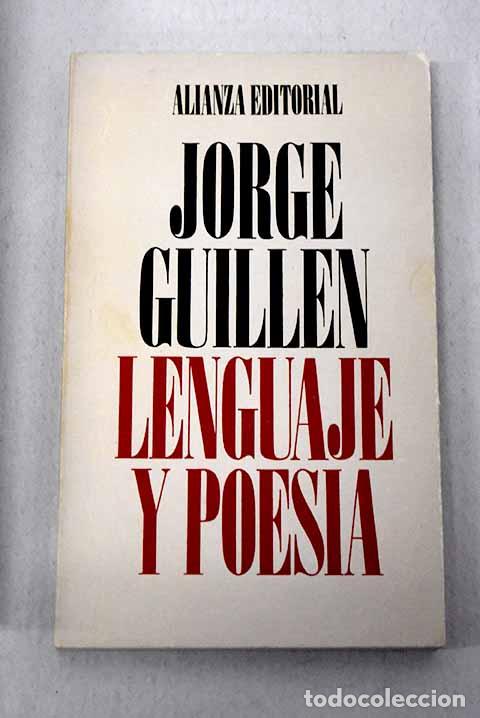 Libros: Lenguaje y poesia: Algunos casos espa&ntilde;oles.- Guill&eacute;n, Jorge