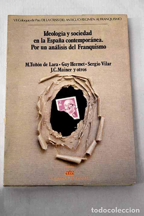 Livros em segunda m&atilde;o: De la crisis del antiguo r&eacute;gimen al franquismo, tomo II