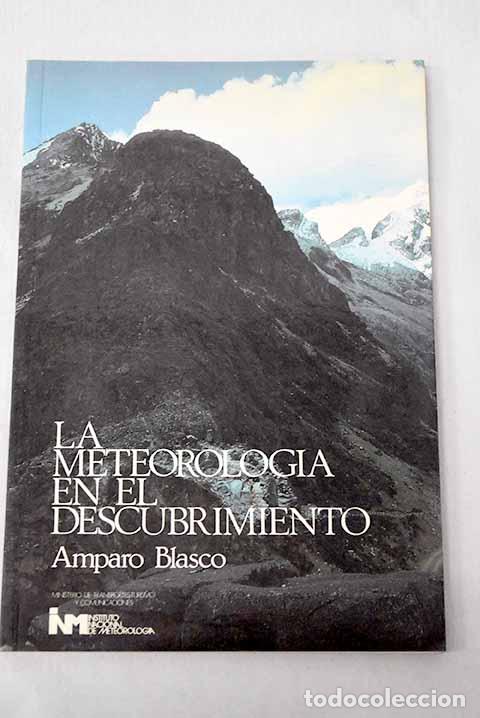 Livres: La meteorolog&iacute;a en el descubrimiento.- Blasco, Amparo