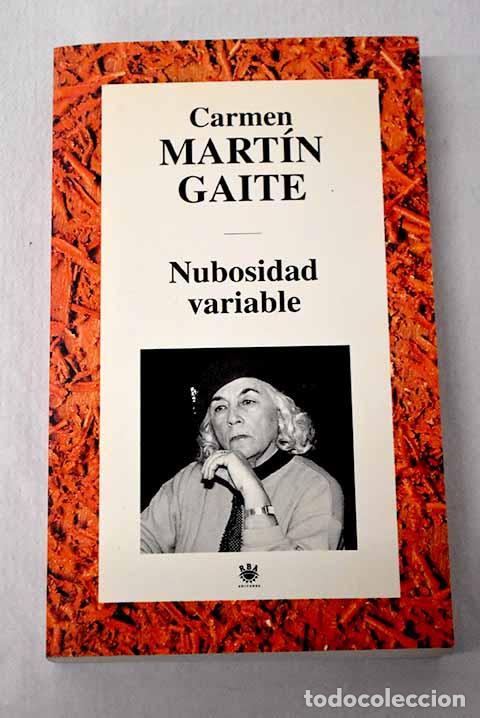 books: Nubosidad variable: Mart&iacute;n Gaite, Carmen.- Mart&iacute;n Gaite, Carmen