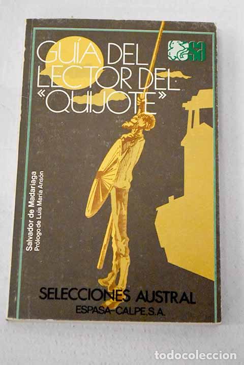 books: Gu&iacute;a del lector del Quijote : ensayo psicol&oacute;gico sobre el Quijote .- Madariaga, Salvador de