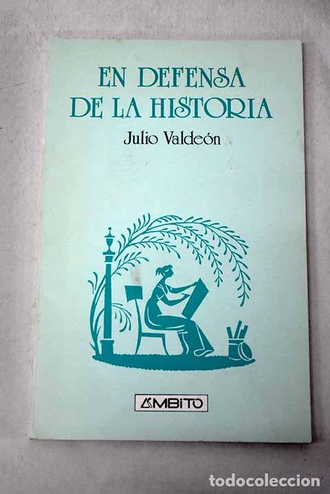 books: En defensa de la Historia.- Valde&oacute;n Baruque, Julio