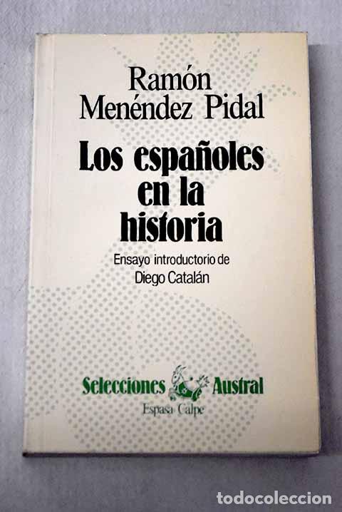 books: Los espa&ntilde;oles en la historia.- Men&eacute;ndez Pidal, Ram&oacute;n