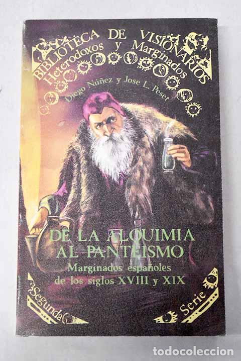 books: De la alquimia al pante&iacute;smo: marginados espa&ntilde;oles de los siglos XVIII y XIX.- N&uacute;&ntilde;ez, Diego