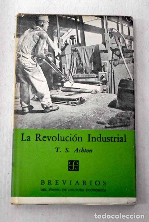 Livros em segunda m&atilde;o: La revoluci&oacute;n industrial: 1760-1830.- Ashton, Thomas Southcliffe
