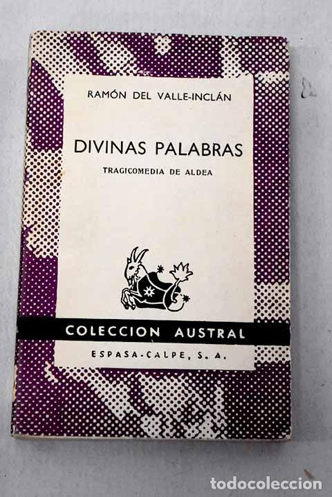 B&uuml;cher: Divinas palabras : Tragicomedia de aldea.- Valle-Incl&aacute;n, Ram&oacute;n del