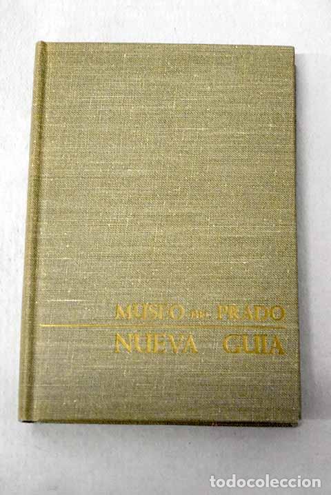 Libros: Nueva gu&iacute;a del Museo del Prado.- Paredes Herrera, Ovidio-C&eacute;sar