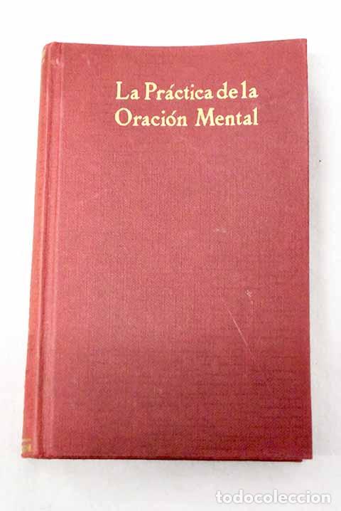 Libros: La pr&aacute;ctica de la oraci&oacute;n mental.- Maumigny, Ren&eacute; de