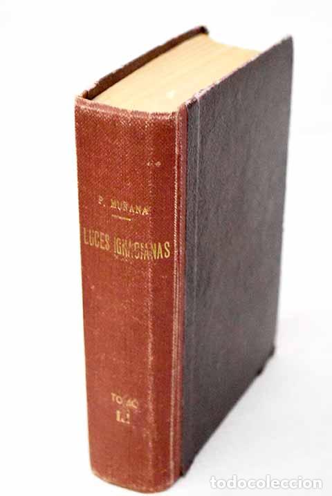 Libros: Luces ignacianas, tomo III.- De Mu&ntilde;ana M&eacute;ndez