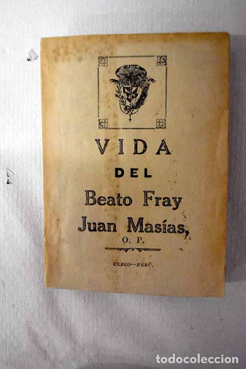 B&uuml;cher: Vida del Beato Fray Juan Mas&iacute;as