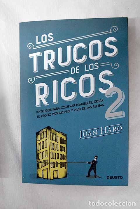 Libros: Los trucos de los ricos, segunda parte.- Haro, Juan