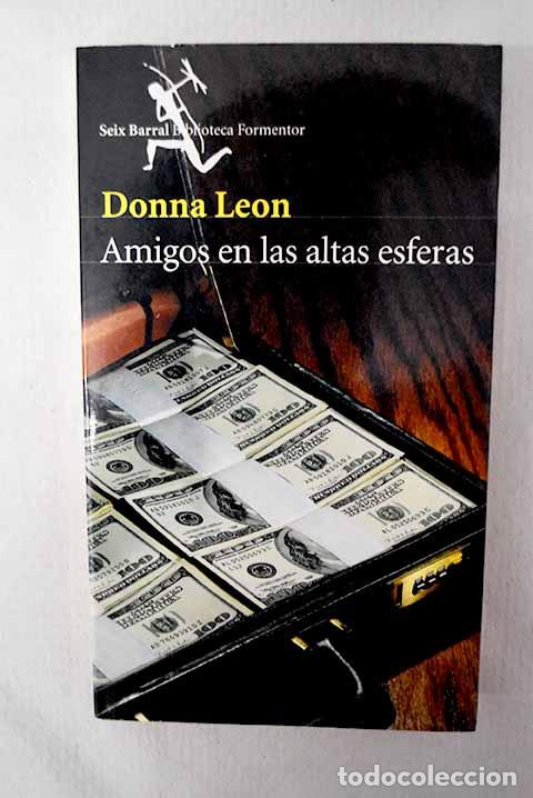 Libros: Amigos en las altas esferas.- Leon, Donna
