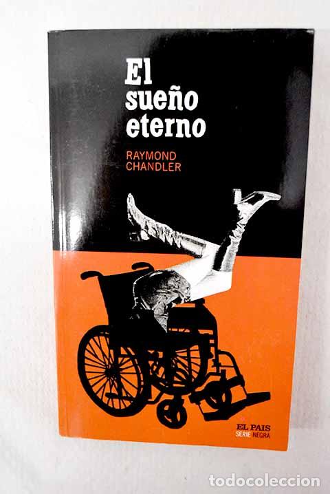 Livres: El sue&ntilde;o eterno: Chandler, Raymond.- Chandler, Raymond