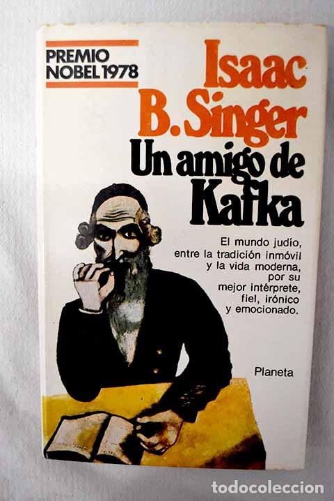 Livres: Un amigo de Kafka: Singer, Isaac Bashevis.- Singer, Isaac Bashevis
