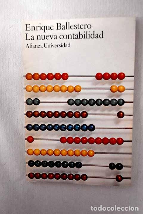 Libros: La nueva contabilidad.- Ballestero, Enrique