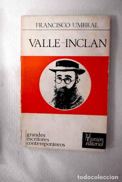 Libros: Valle-Incl&aacute;n: Umbral, Francisco.- Umbral, Francisco
