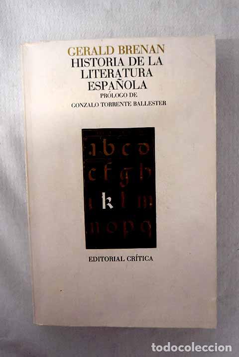Libros: Historia de la literatura espa&ntilde;ola.- Brenan, Gerald