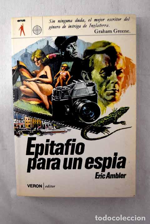 Libros: Epitafio para un esp&iacute;a.- Ambler, Eric