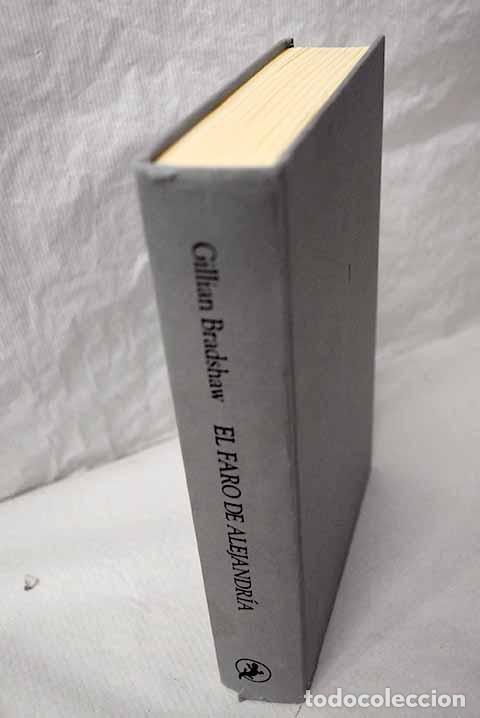 Libros: El faro de Alejandr&iacute;a.- Bradshaw, Gillian