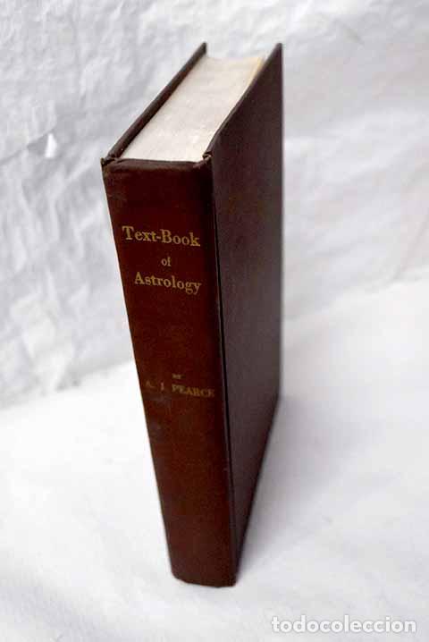 Libri di seconda mano: The text book of astrology.- Pearce, Alfred John