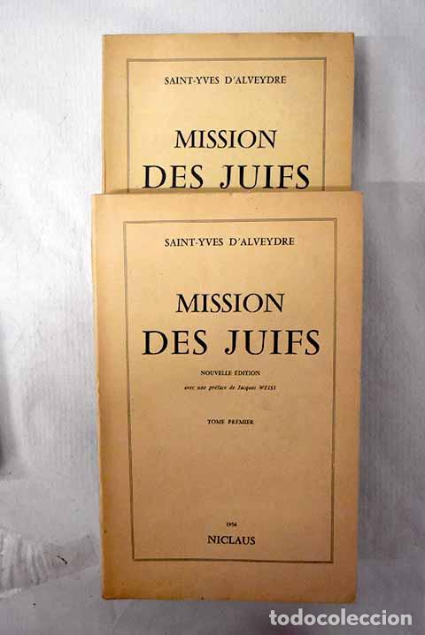 Libri di seconda mano: Mission des juifs: D Alveydre, Saint Yves.- D Alveydre, Saint Yves