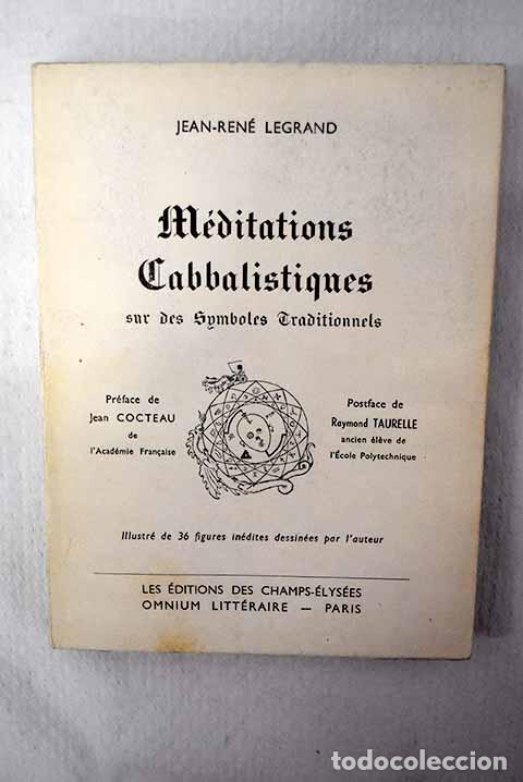 Libri di seconda mano: Meditations cabbalistiques.- Legrand, Jean Ren&eacute;