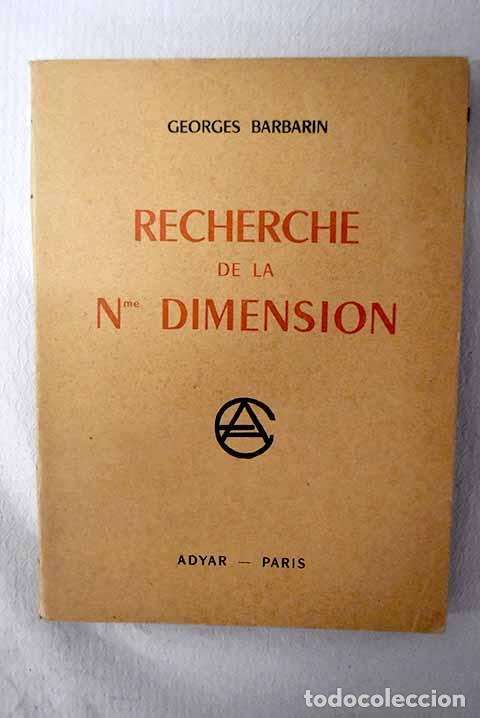 Libri di seconda mano: Recherche de la neuvieme dimension.- Barbarin, Georges