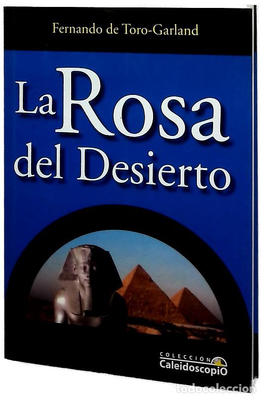 Livros em segunda m&atilde;o: La Rosa del Desierto - Toro Garland, Fernando de