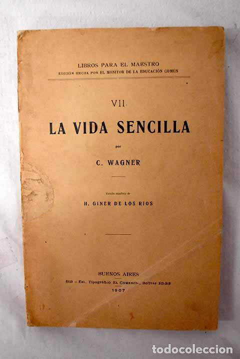 Livros em segunda m&atilde;o: La vida sencilla: Wagner, Charles.- Wagner, Charles