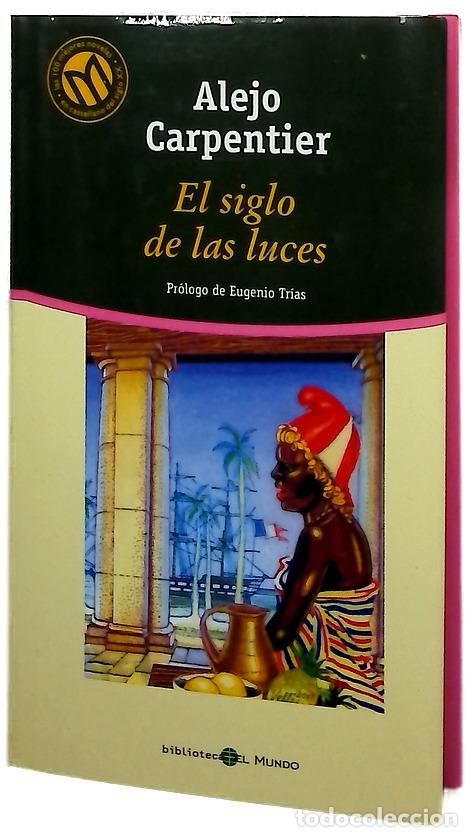 Livros em segunda m&atilde;o: El siglo de las luces - Carpentier, Alejo