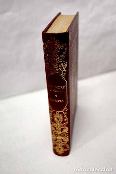 Libros: El esp&iacute;a: episodio de la guerra de la Independencia norteamericana.- Cooper, James Fenimore