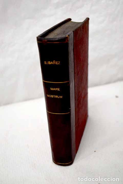 Libros: Mare Nostrum: Blasco Ib&aacute;&ntilde;ez, Vicente.- Blasco Ib&aacute;&ntilde;ez, Vicente