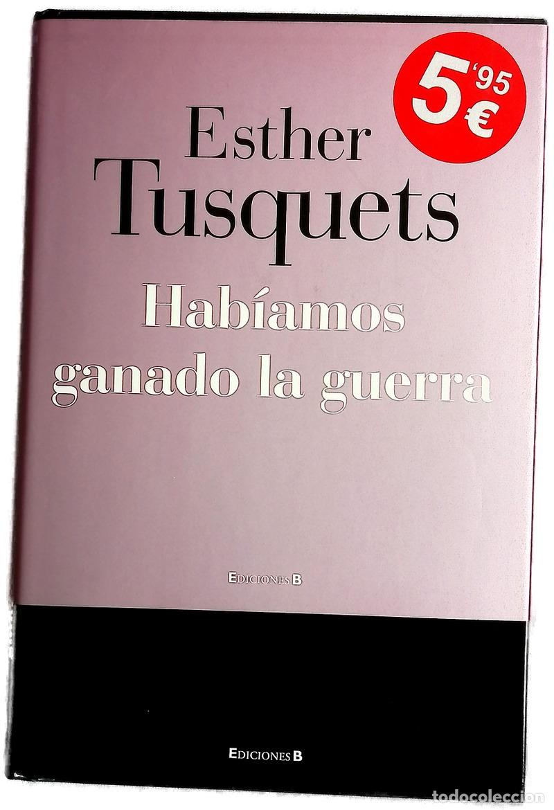 Libros: Hab&iacute;amos ganado la guerra