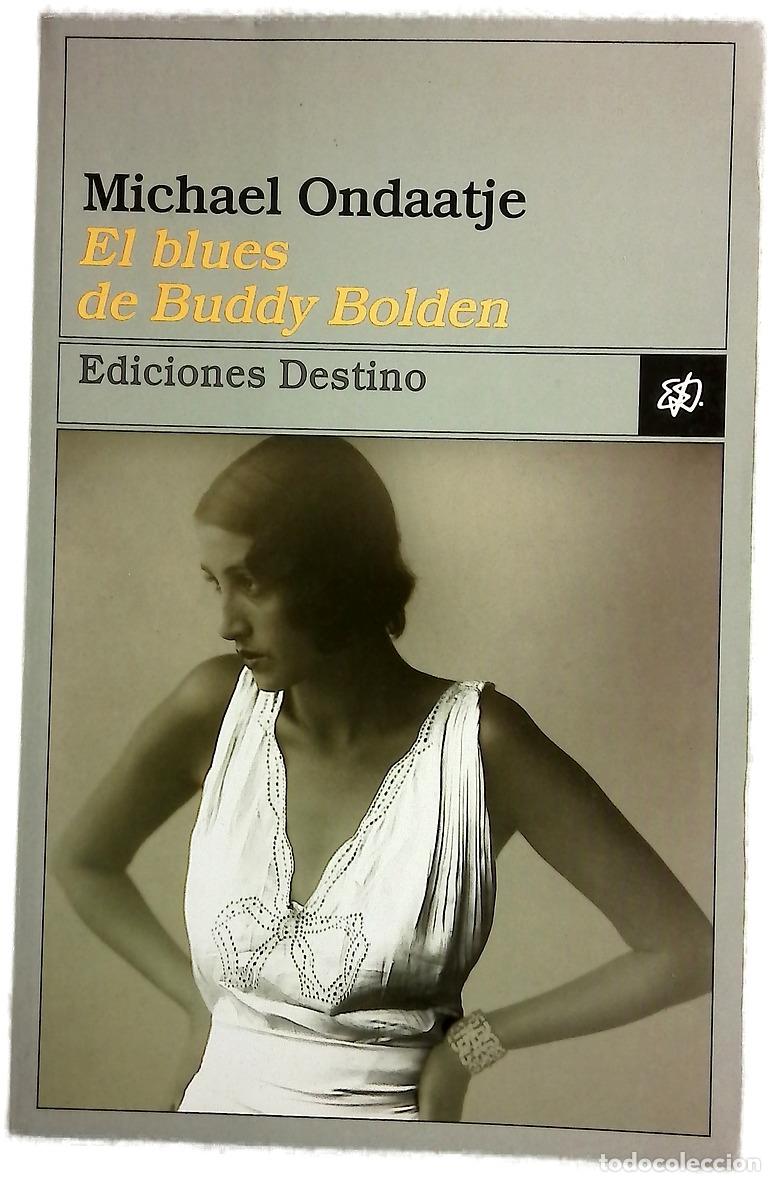 Libros: El blues de Buddy Bolden - Ondaatje, Michael