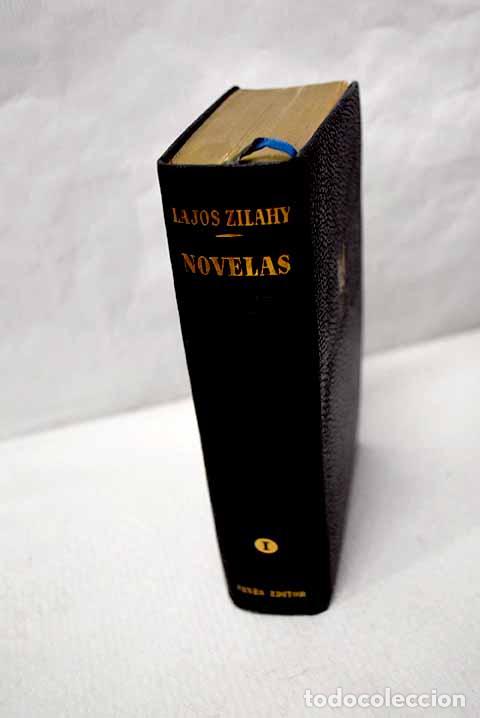 Libros: Novelas, tomo I: Zilahy, Lajos.- Zilahy, Lajos