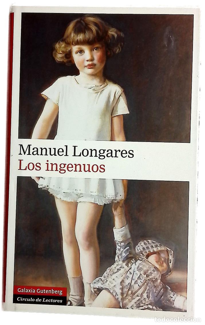 Libros: Los ingenuos - Longares, Manuel