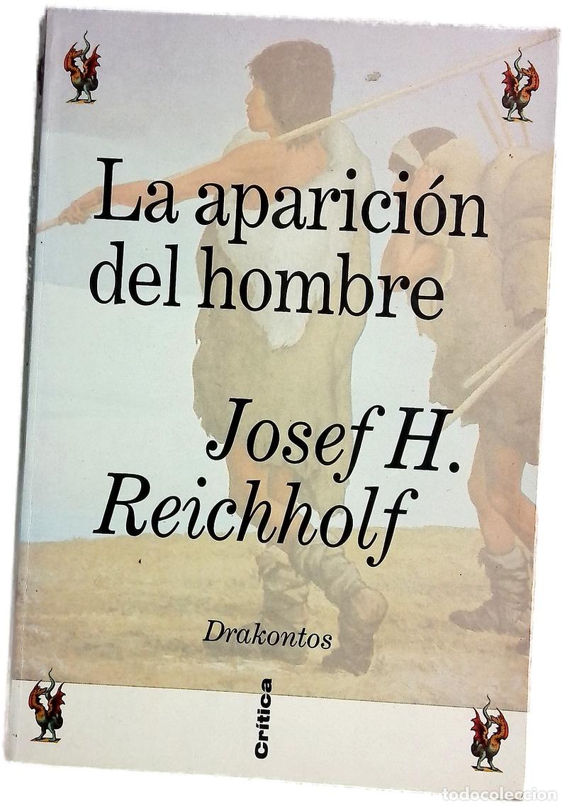 Livros em segunda m&atilde;o: La Aparicion del Hombre - Josef H. Reichholf