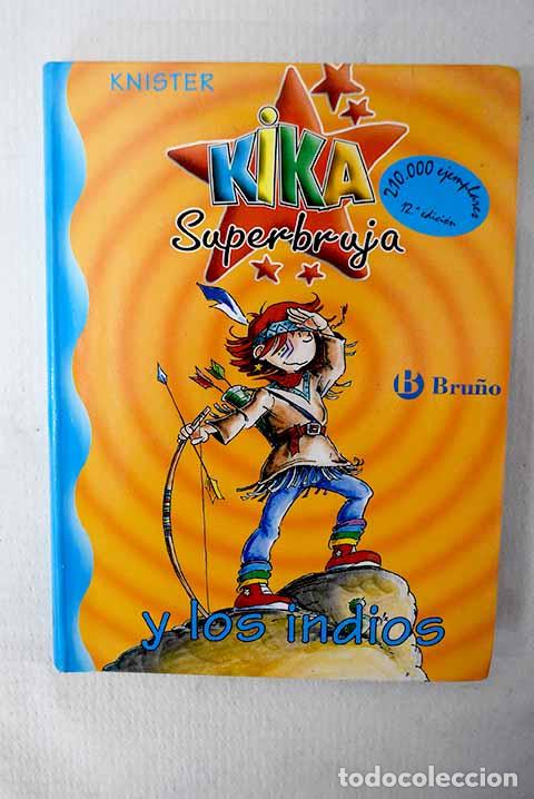 Libros: Kika Superbruja y los indios.- Knister