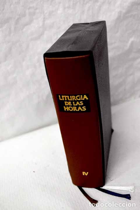 Libros: Liturgia de las horas seg&uacute;n el rito romano, tomo IV