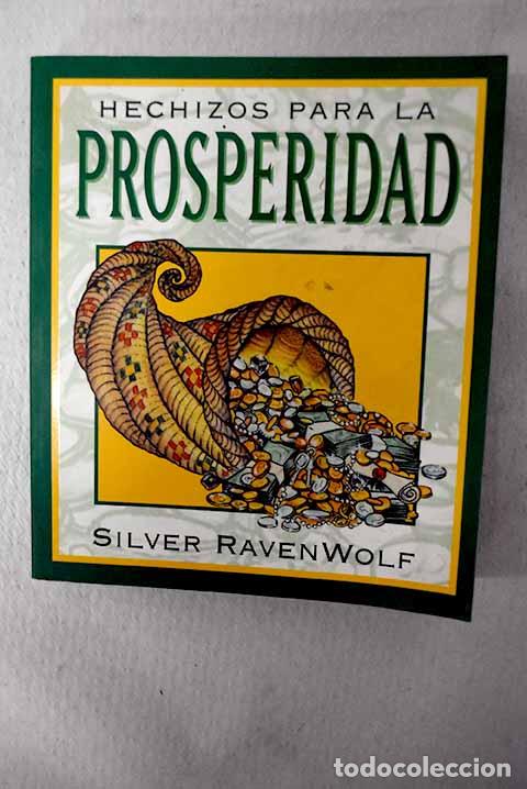 Libros: Hechizos para la prosperidad.- Ravenwolf, Silver