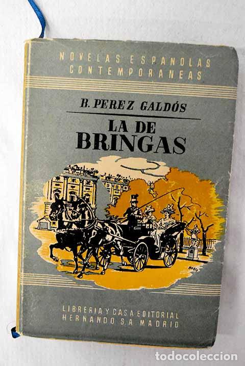Libros: La de Bringas: P&eacute;rez Gald&oacute;s, Benito.- P&eacute;rez Gald&oacute;s, Benito