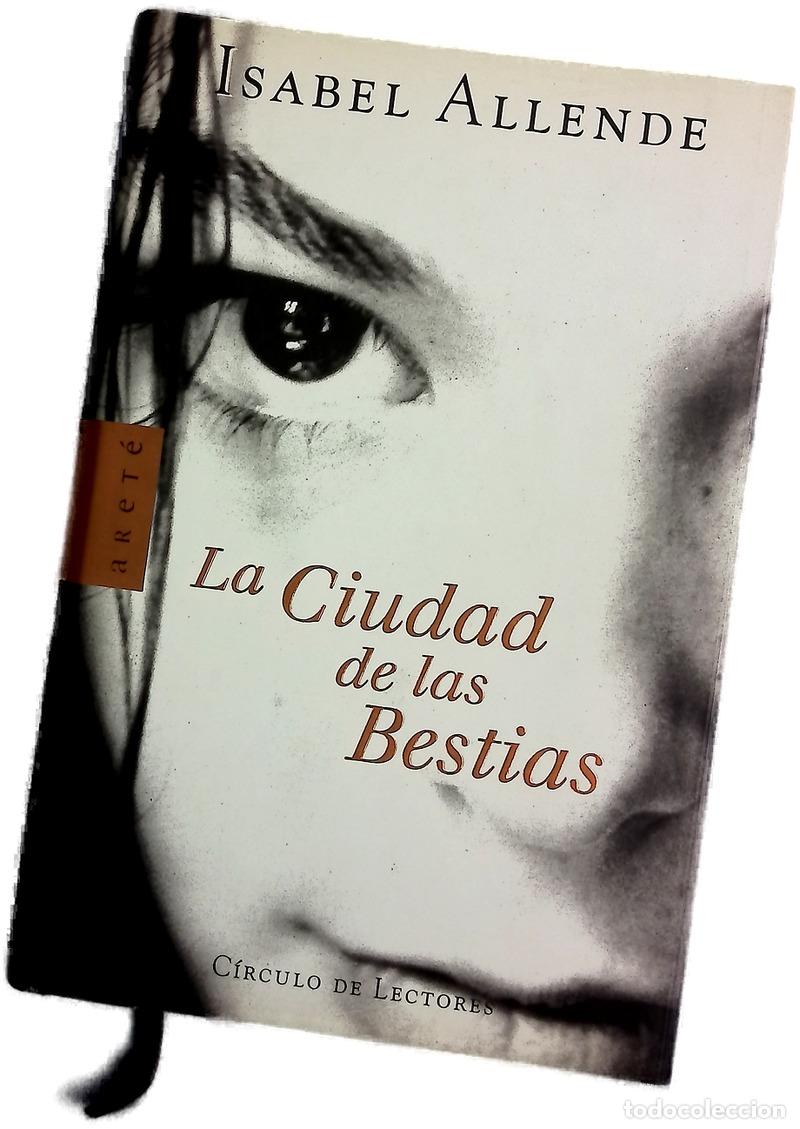 Libros: La ciudad de las bestias - Allende, Isabel