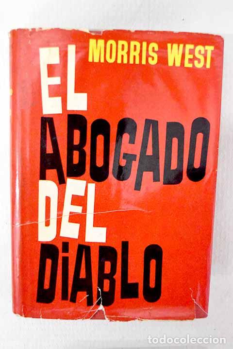 Libros: El abogado del diablo.- West, Morris