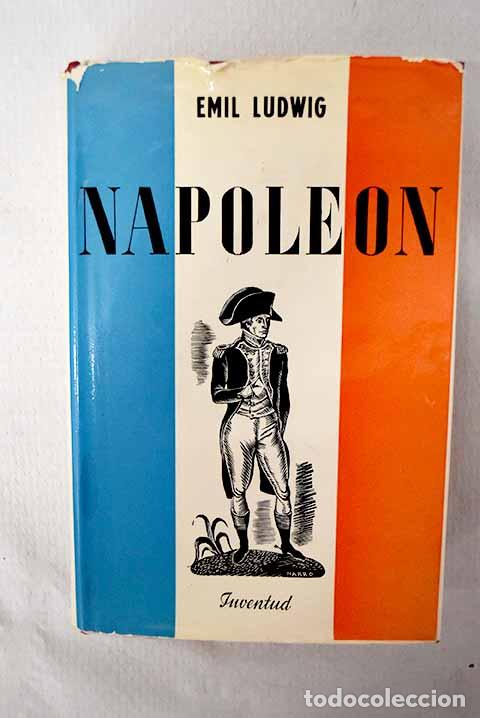 Libros: Napole&oacute;n: Ludwig, Emil.- Ludwig, Emil