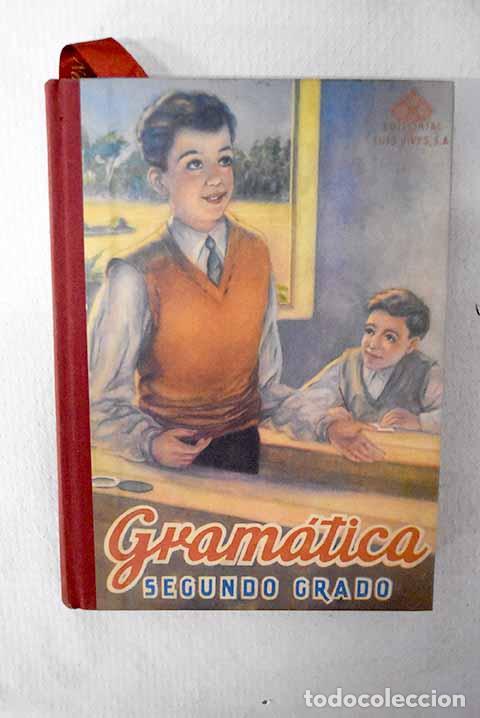 Libros: Gram&aacute;tica espa&ntilde;ola: segundo grado