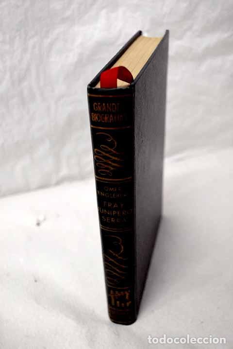 Libros: Fray Junipero Serra: Englebert, Omer.- Englebert, Omer