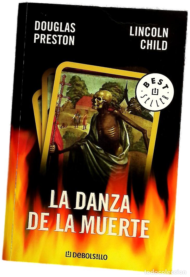 Libros: La danza de la muerte - Preston, Douglas J; Child, Lincoln