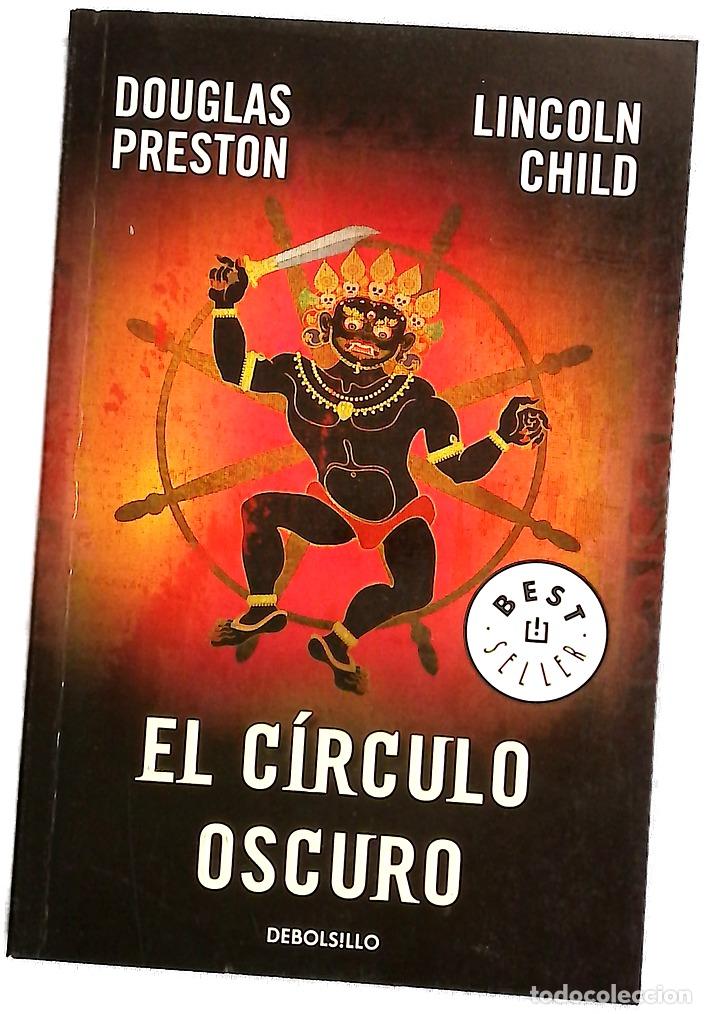 Libros: El c&iacute;rculo oscuro - Preston, Douglas J; Child, Lincoln