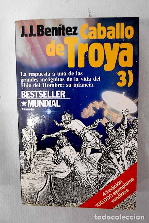 Libros: Caballo de Troya 3: Ben&iacute;tez, J. J..- Ben&iacute;tez, J. J.