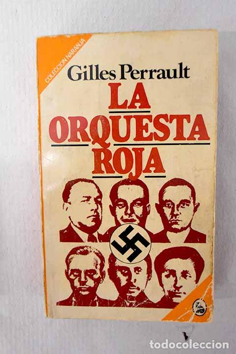 Livros em segunda m&atilde;o: La orquesta roja: Perrault, Gilles.- Perrault, Gilles